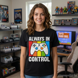 Always In Control Video Game T-Shirt thumbnail 3