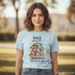 Dogs Make Me Happy, Humans Make My Head Hurt T-Shirt thumbnail 2