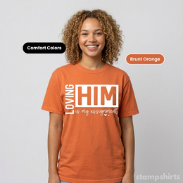 Loving Him Is My Assignment T-Shirt thumbnail 12