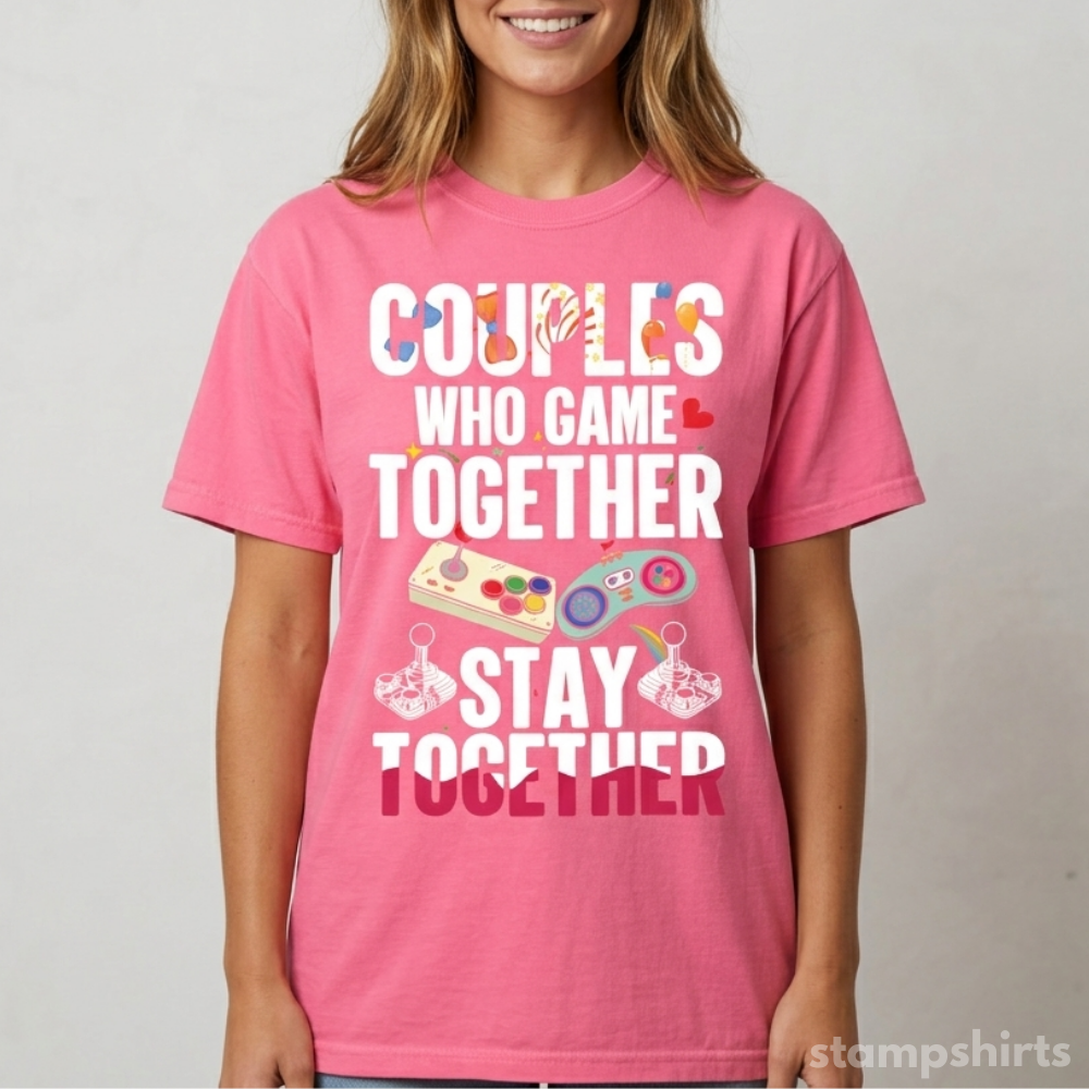 Couples Who Game Together Stay Together T-Shirt image 1