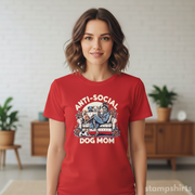 Anti-Social Dog Mom T-Shirt