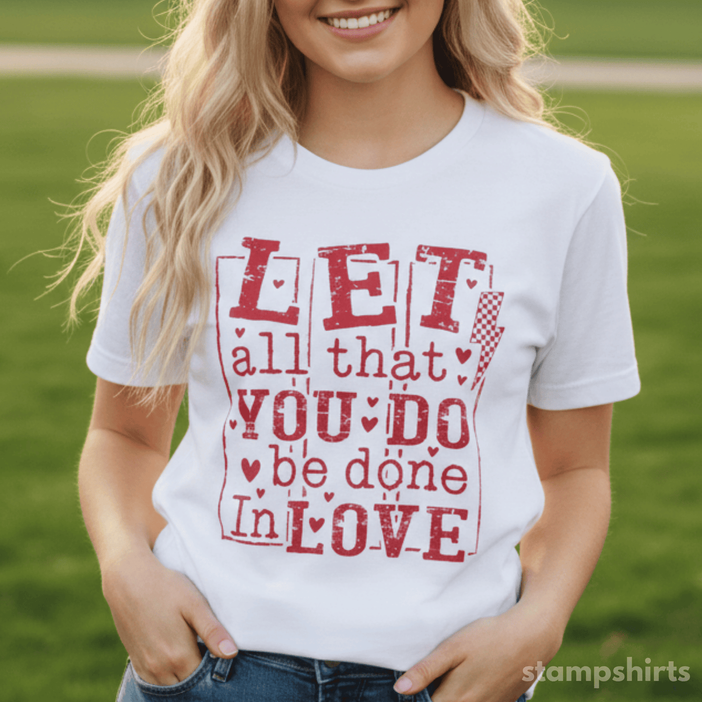 Let All That You Do Be Done In Love T-Shirt image 1