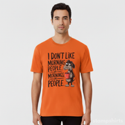 I Don't Like Morning People T-Shirt