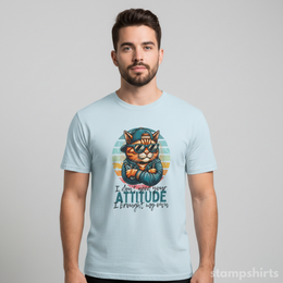 I Don't Need Your Attitude, I Brought My Own T-Shirt thumbnail 5