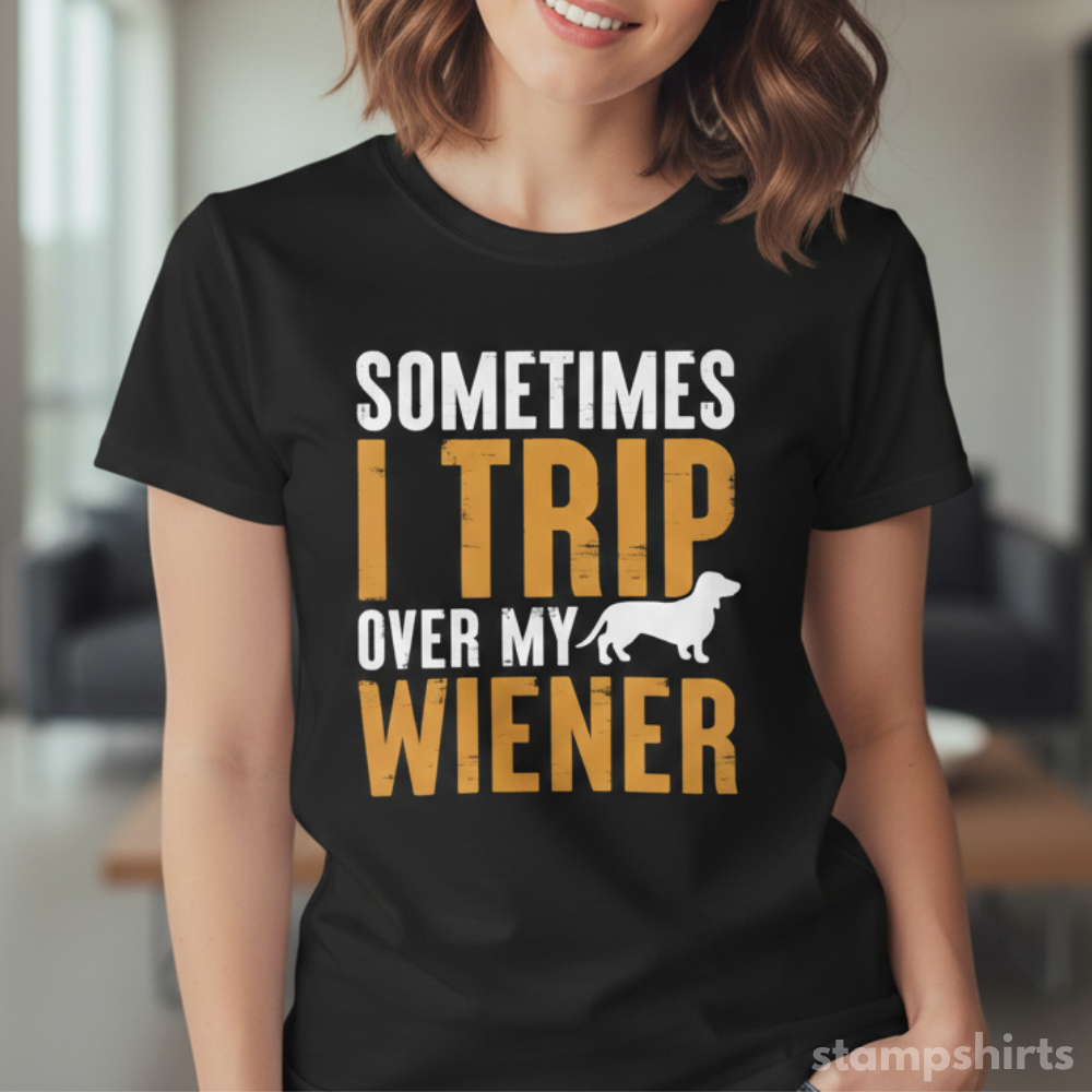 Sometimes I Trip Over My Wiener T-Shirt image 1