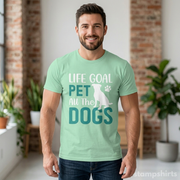 Life Goal Pet All The Dogs T-Shirt