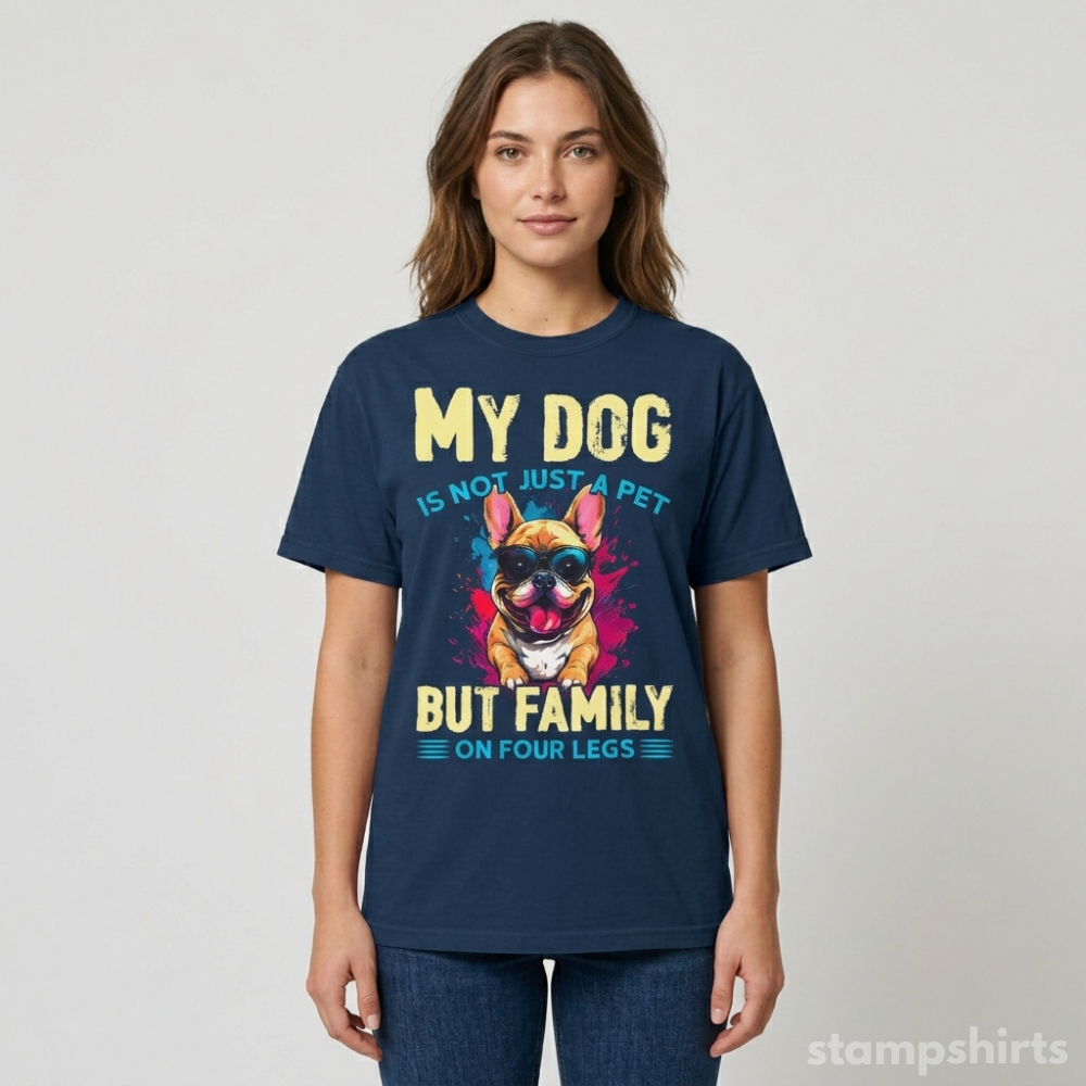 My Dog Is Not Just A Pet But Family On Four Legs T-Shirt image 4