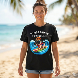 My Dog Thinks I'm Cool T-Shirt thumbnail 2