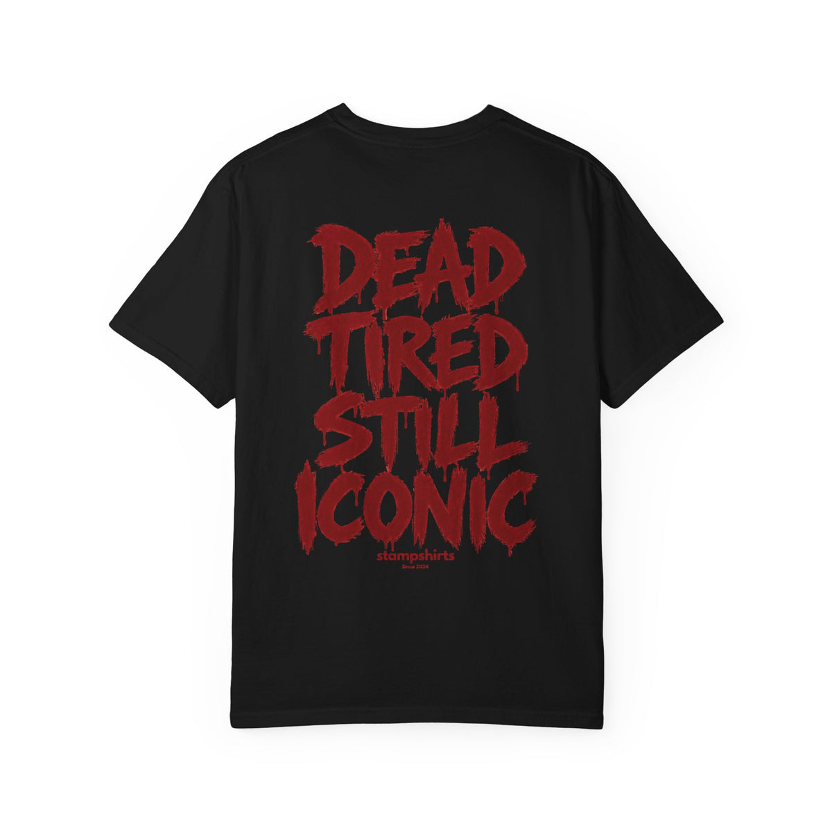 Dead Tired Still Iconic T-Shirt
