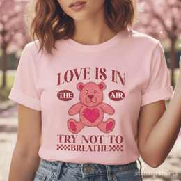 Love Is in the Air Teddy T-Shirt thumbnail 1