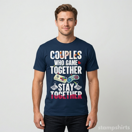 Couples Who Game Together Stay Together T-Shirt thumbnail 6