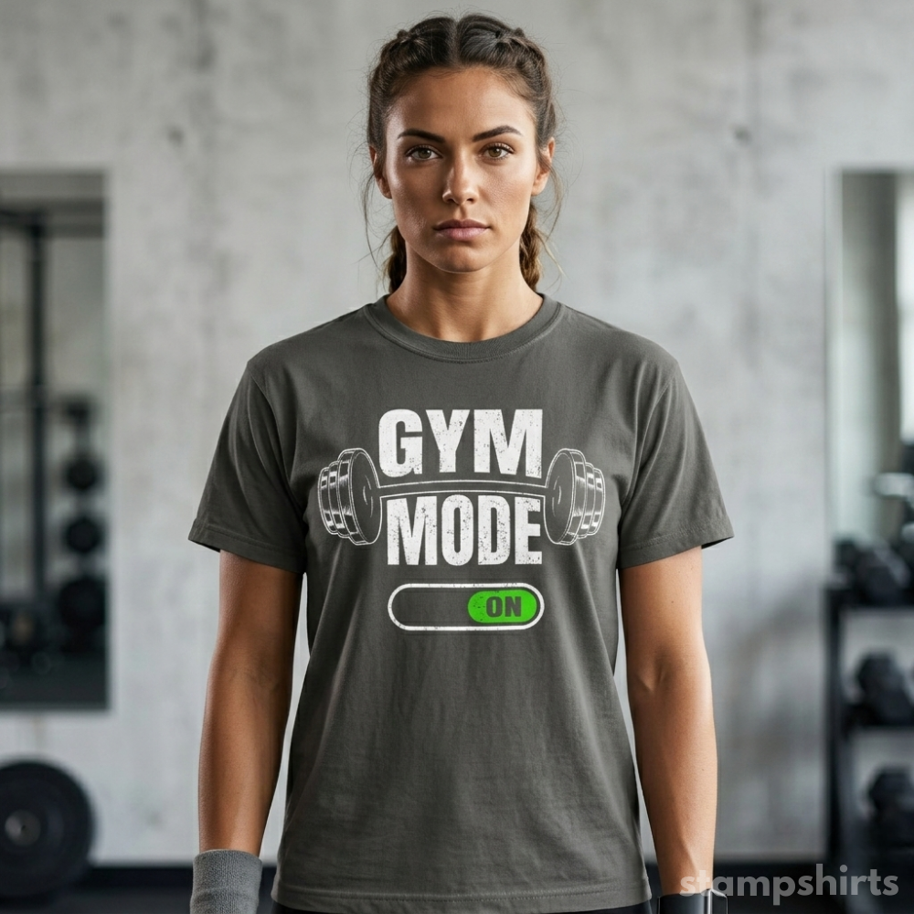 Gym Mode On T-Shirt