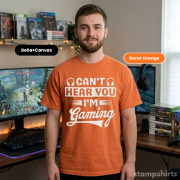 Can't Hear You I'm Gaming T-Shirt thumbnail 13