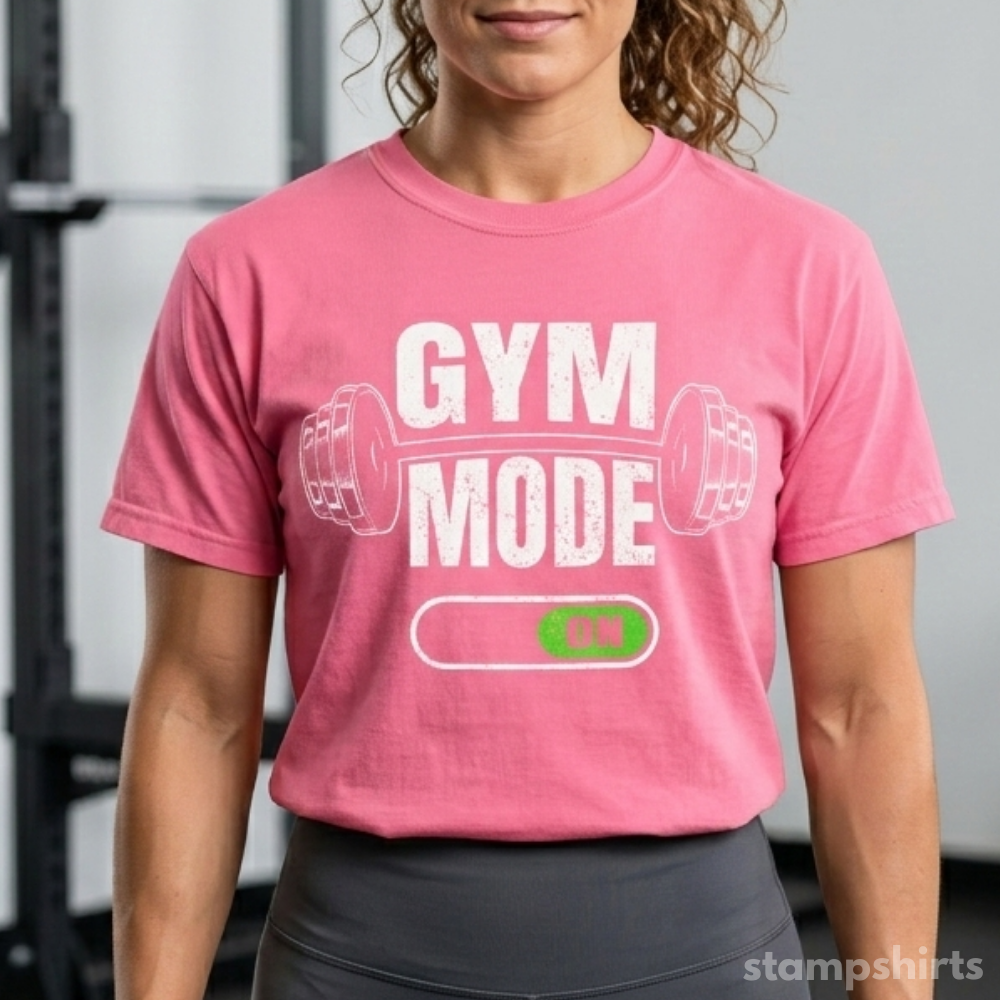 Gym Mode On T-Shirt image 1