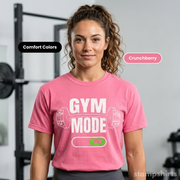 Gym Mode On T-Shirt