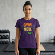 Gym Mode On T-Shirt