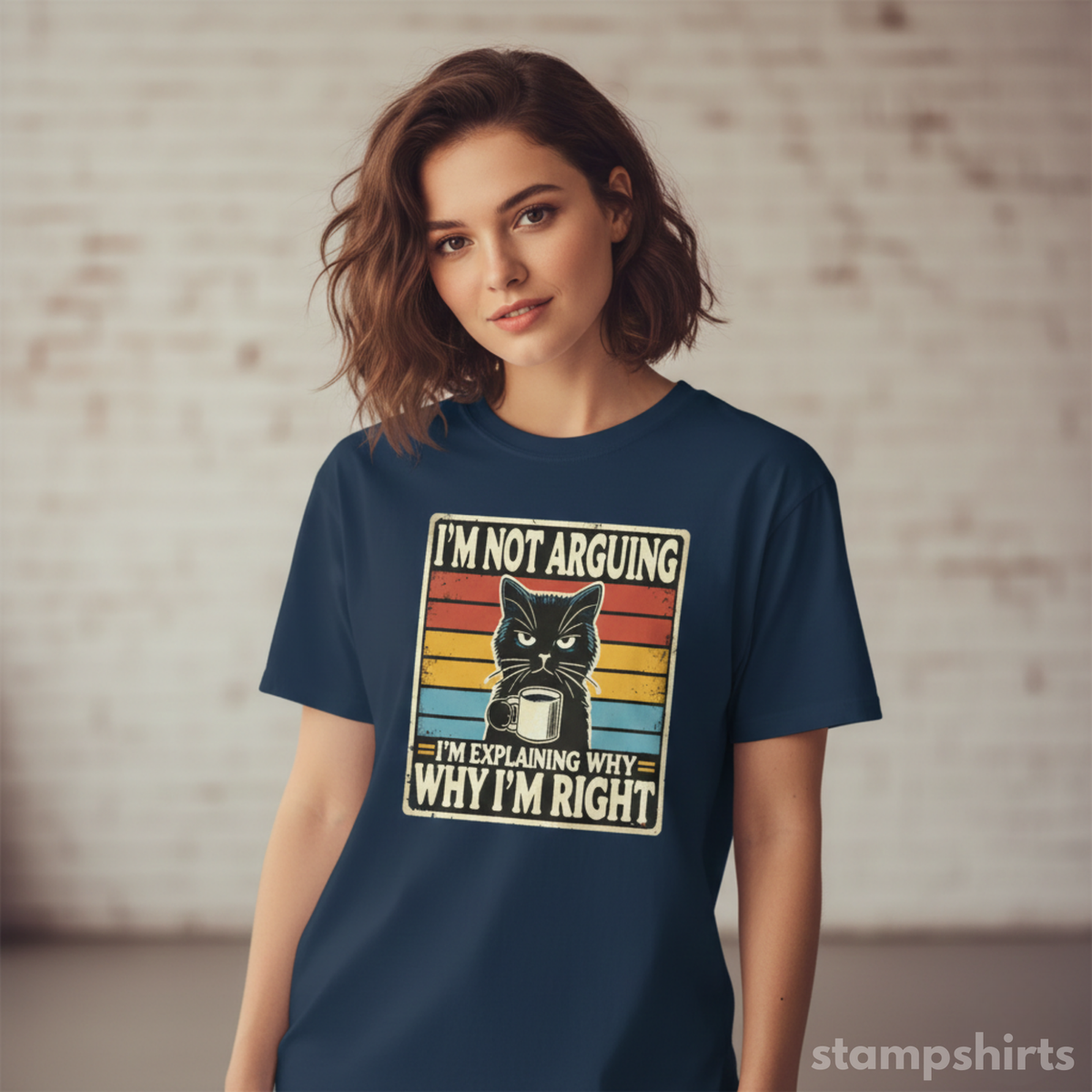 I'm Not Arguing, I'm Explaining Why I'm Right T-Shirt