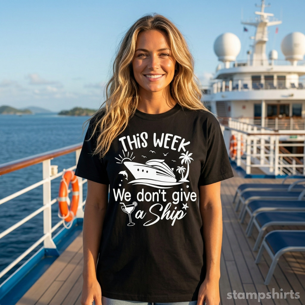 This Week We Don't Give a Ship T-Shirt