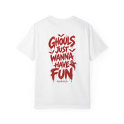 Ghouls Just Wanna Have Fun T-Shirt