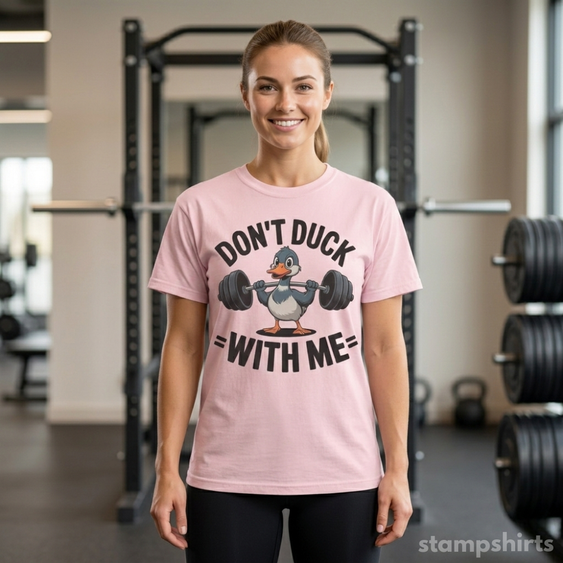 Don't Duck With Me T-Shirt — image 3 of 6