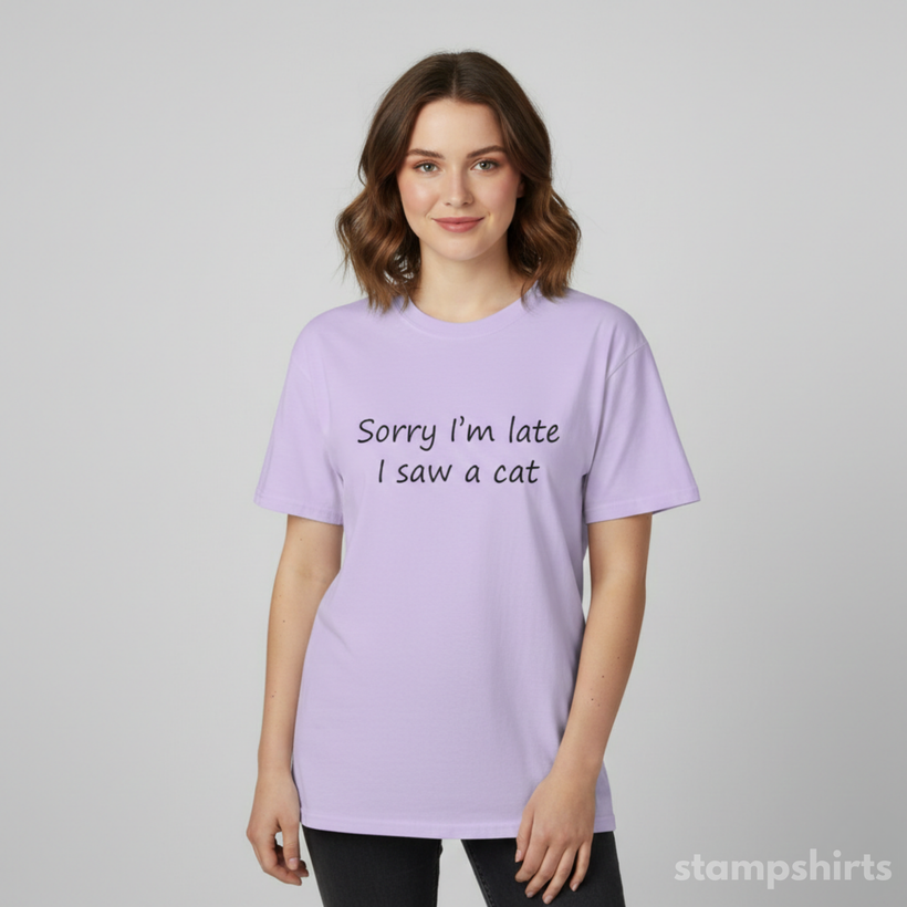 Sorry Iƒ I'm Late I Saw a Cat T-Shirt — image 4 of 5