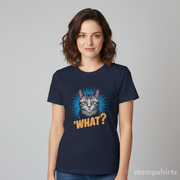 What? T-Shirt