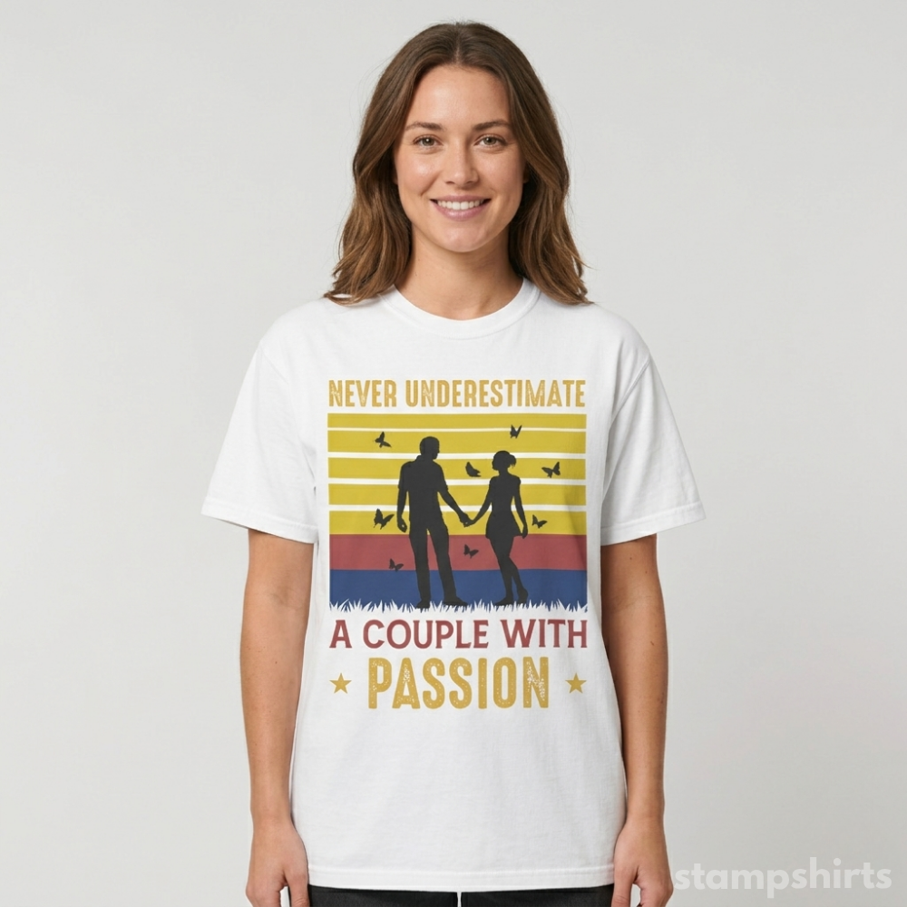 Never Underestimate A Couple With Passion T-Shirt image 3