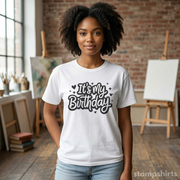 It's My Birthday T-Shirt