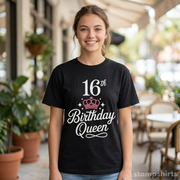 16th Birthday Queen T-Shirt