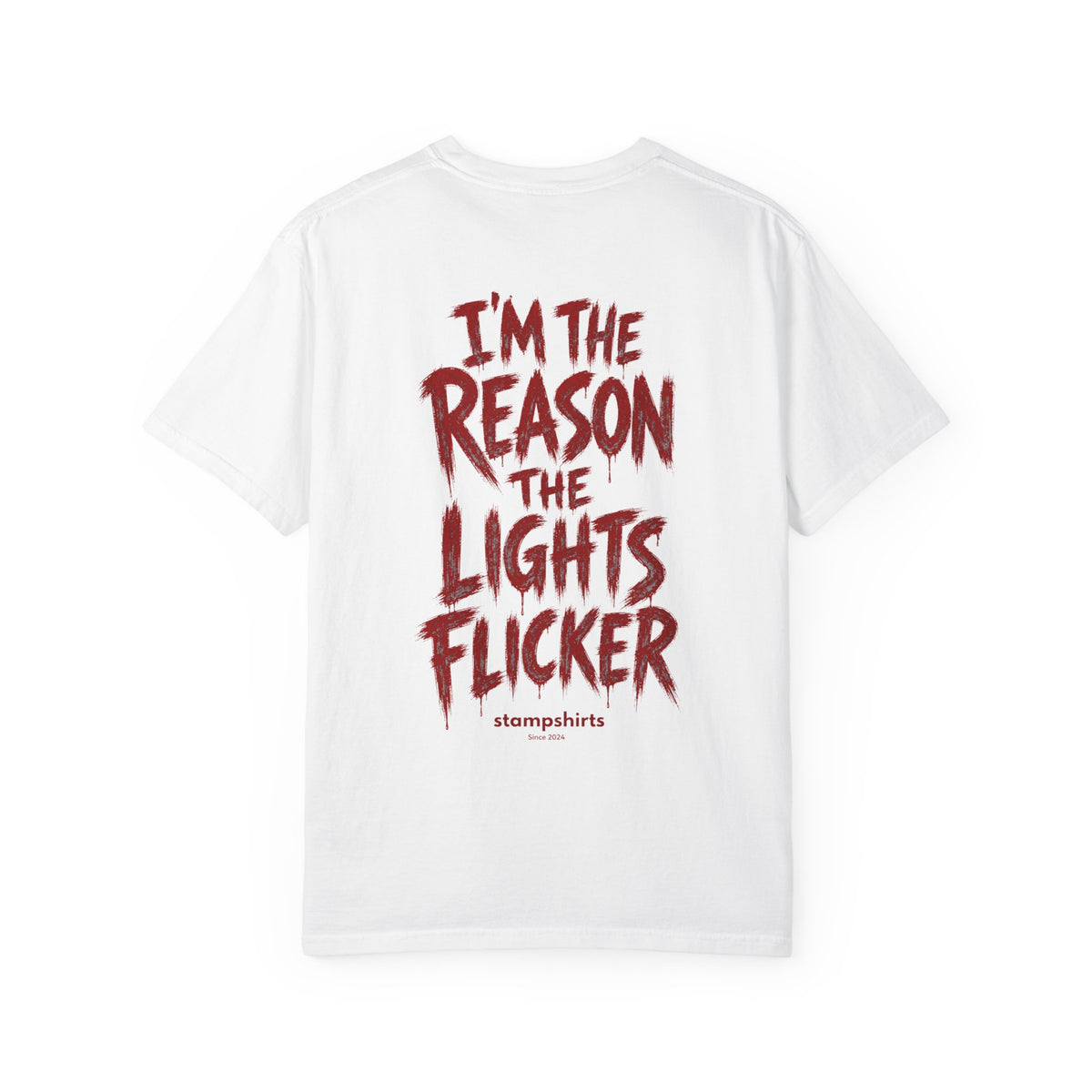 I'm The Reason The Lights Flicker T-Shirt