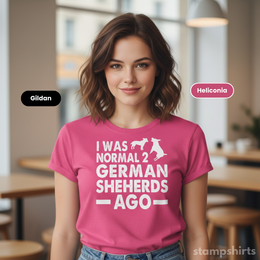 I Was Normal 2 German Shepherds Ago T-Shirt thumbnail 2