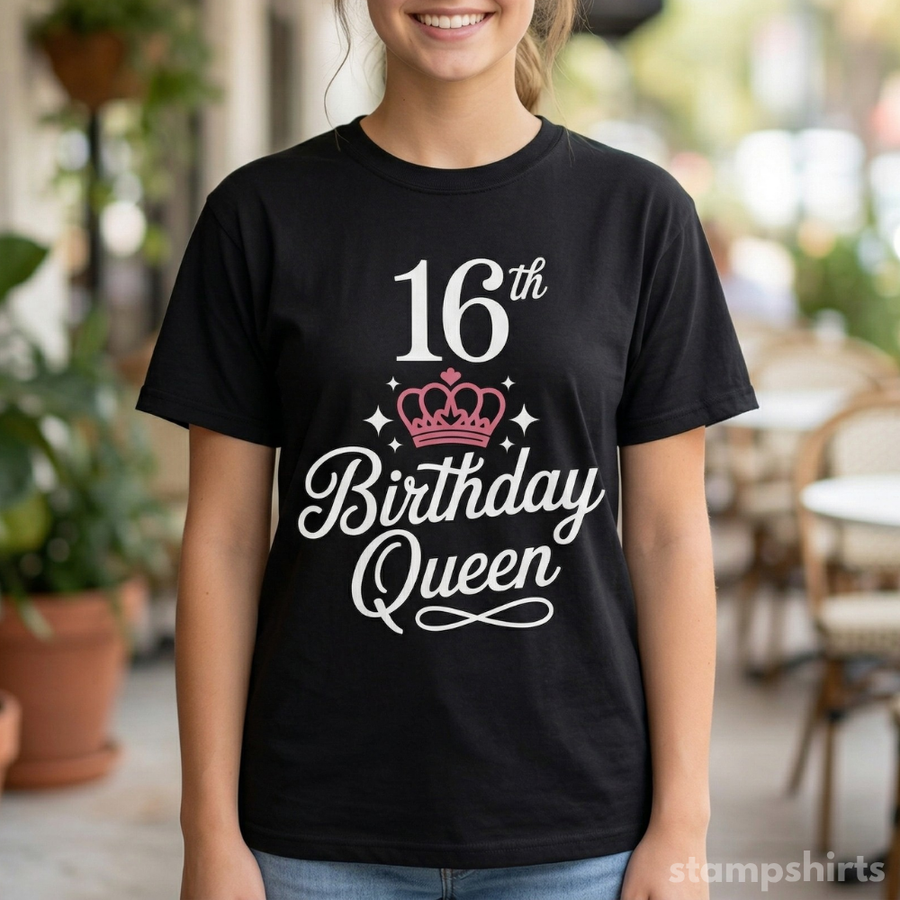 16th Birthday Queen T-Shirt