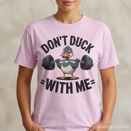 Don't Duck With Me T-Shirt thumbnail 1