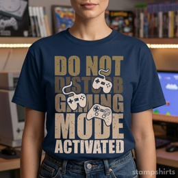 Do Not Disturb Gaming Mode Activated T-Shirt thumbnail 1
