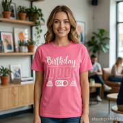 Birthday Mode On T-Shirt
