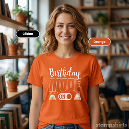 Birthday Mode On T-Shirt thumbnail 8