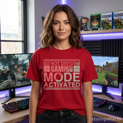 Gaming Mode Activated T-Shirt
