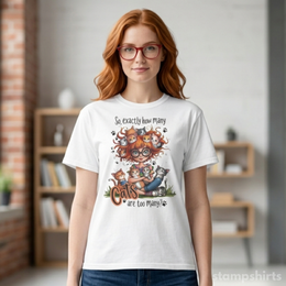 Cats Are Too Many T-Shirt thumbnail 3