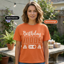 Birthday Mode On T-Shirt thumbnail 6