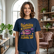 Birthday Queen "I Don't Get Older, I Level Up" T-Shirt
