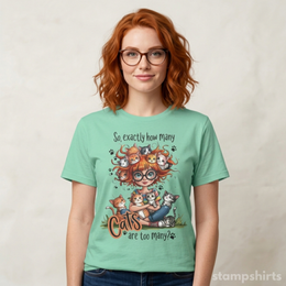 Cats Are Too Many T-Shirt thumbnail 5