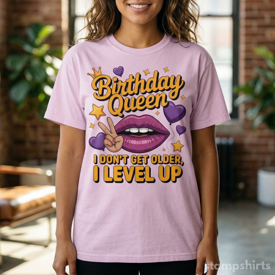 Birthday Queen "I Don't Get Older, I Level Up" T-Shirt