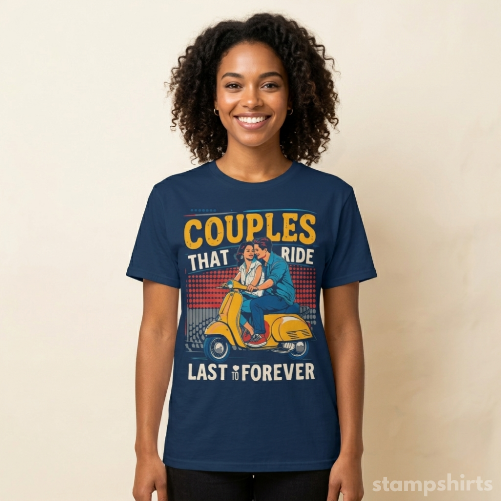 Couples That Ride Last Forever T-Shirt image 4