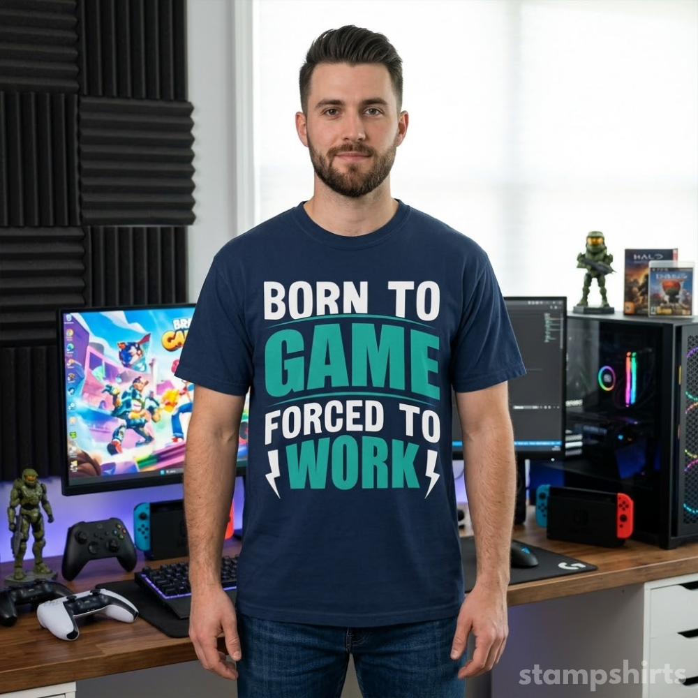 Born to Game Forced to Work T-Shirt image 5