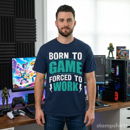 Born to Game Forced to Work T-Shirt thumbnail 5