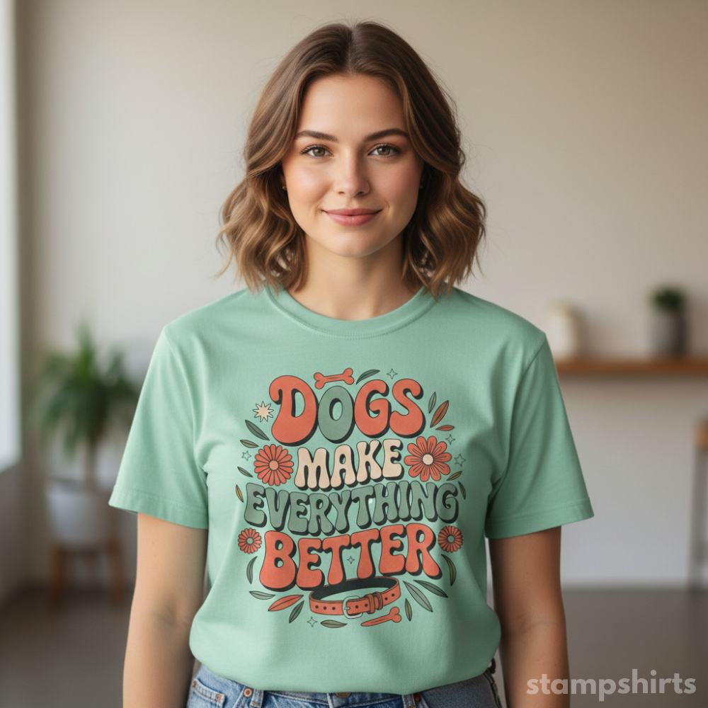 Dogs Make Everything Better T-Shirt image 4