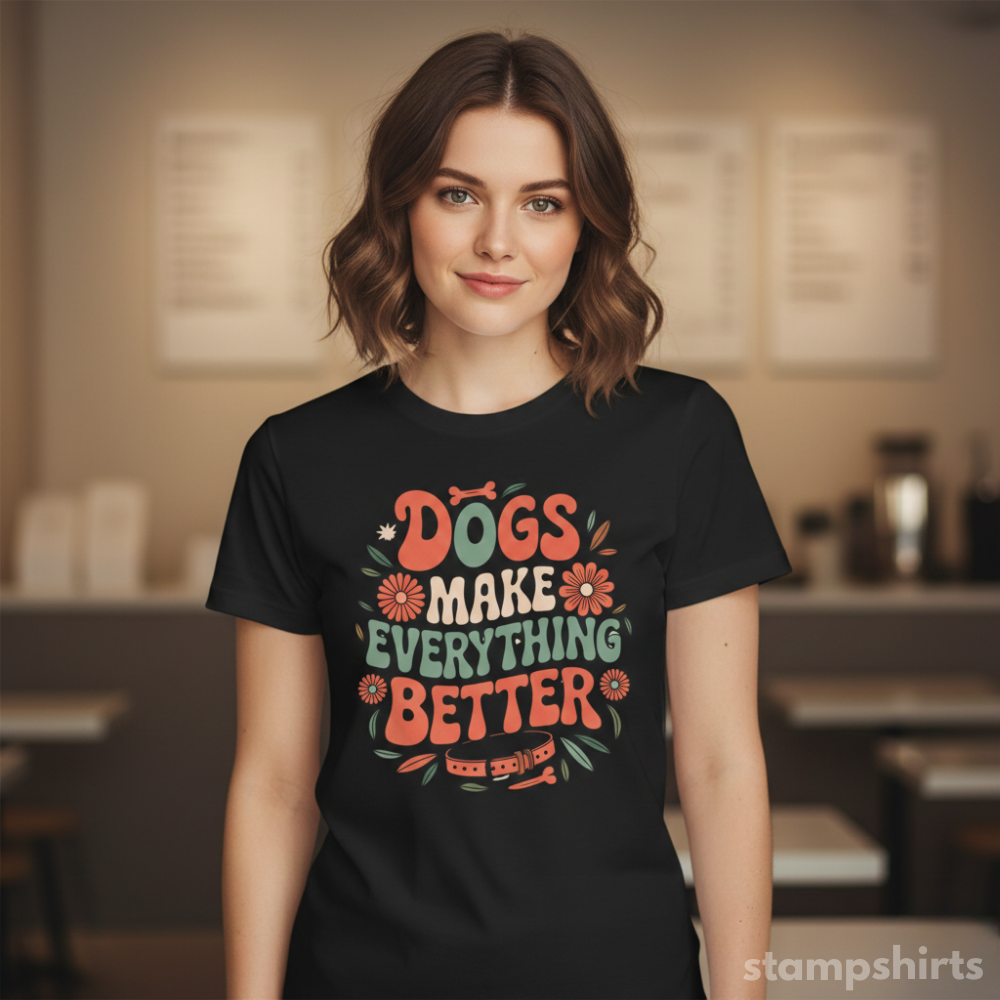 Dogs Make Everything Better T-Shirt image 3