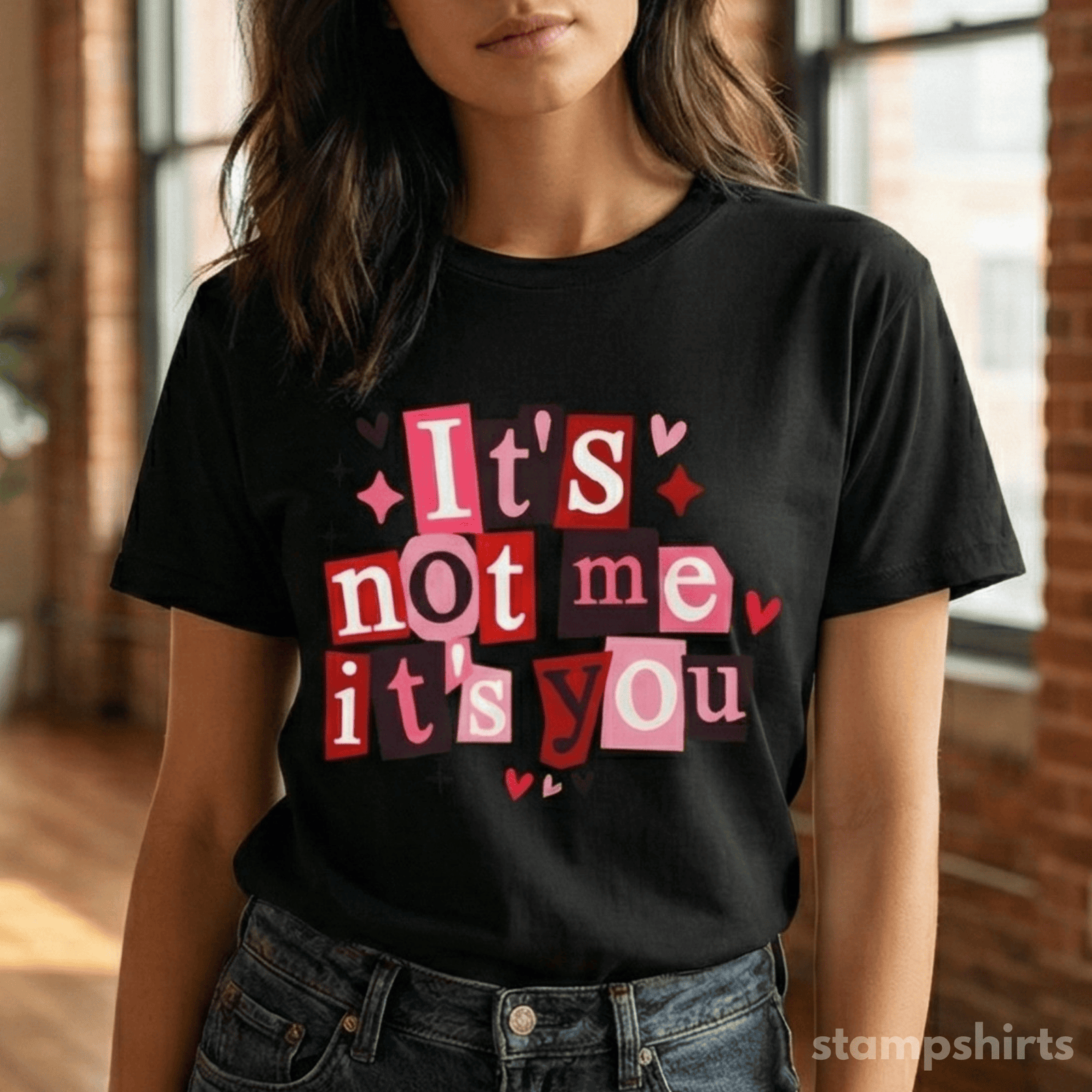 It's Not Me, It's You T-Shirt