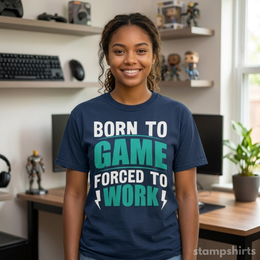 Born to Game Forced to Work T-Shirt thumbnail 4