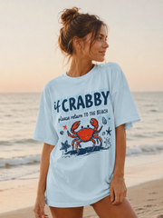 If Crabby Please Return to the Beach T-Shirt